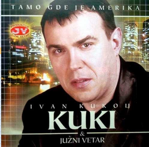 2003 IVAN KUKOLJ - Tamo gde je Amerika