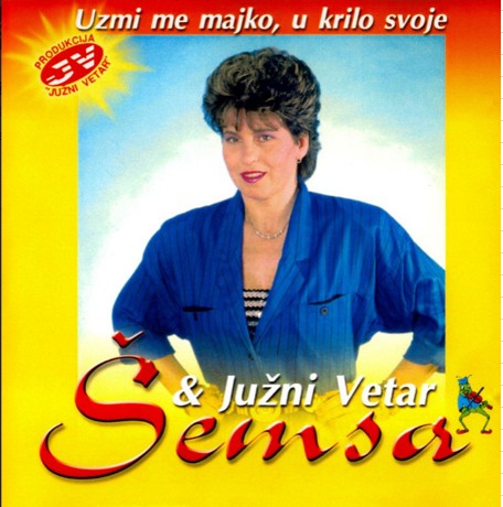 1983 SEMSA SULJAKOVIC - Uzmi me majko, u krilo svoje