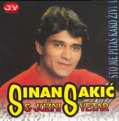 1983 SINAN SAKIC - Sto me pitas kako zivim