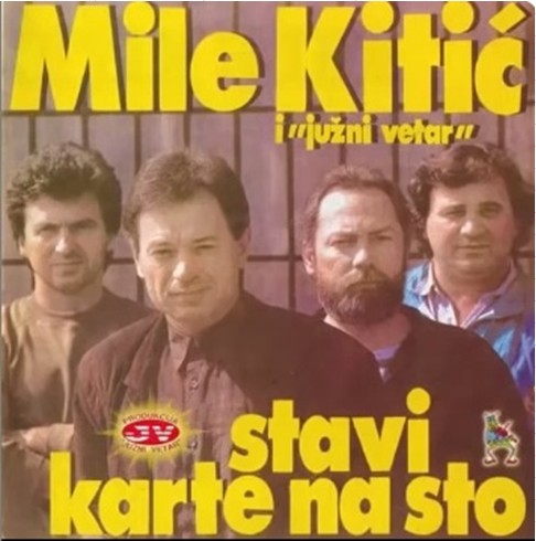 1990 MILE KITIC - Stavi karte na sto