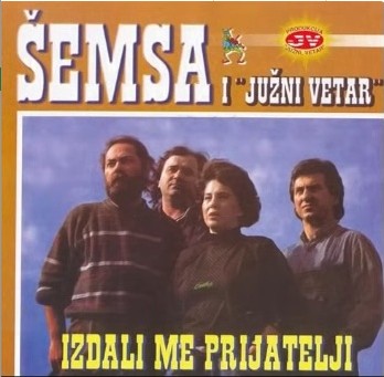 1990 SEMSA SULJAKOVIC - Izdali me prijatelji